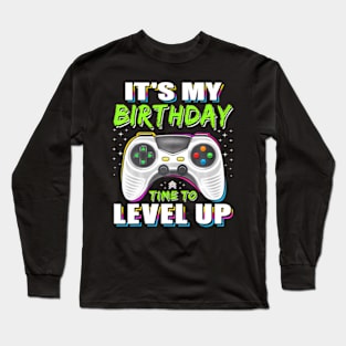 Its My Birthday Boy Time To Level Up Video Game Boys Long Sleeve T-Shirt